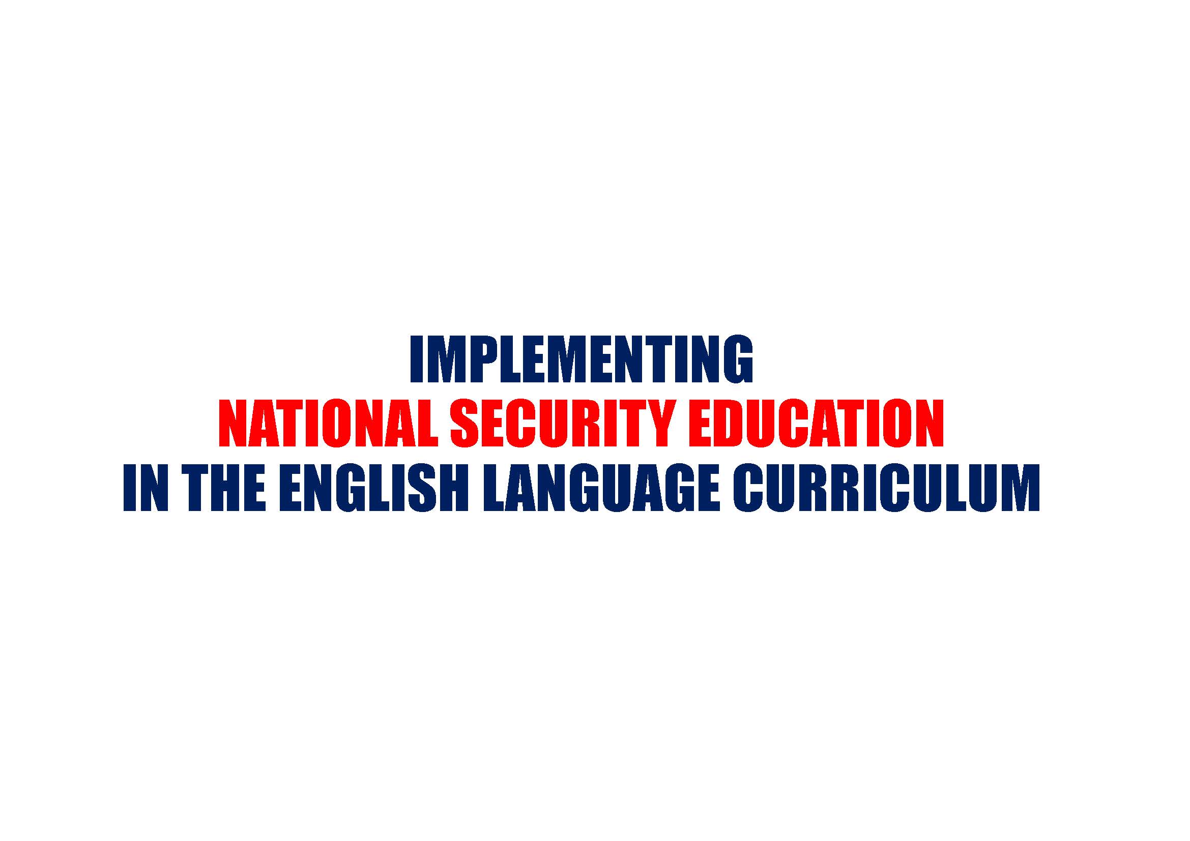  Implementing National Security Education in the English Language Curriculum